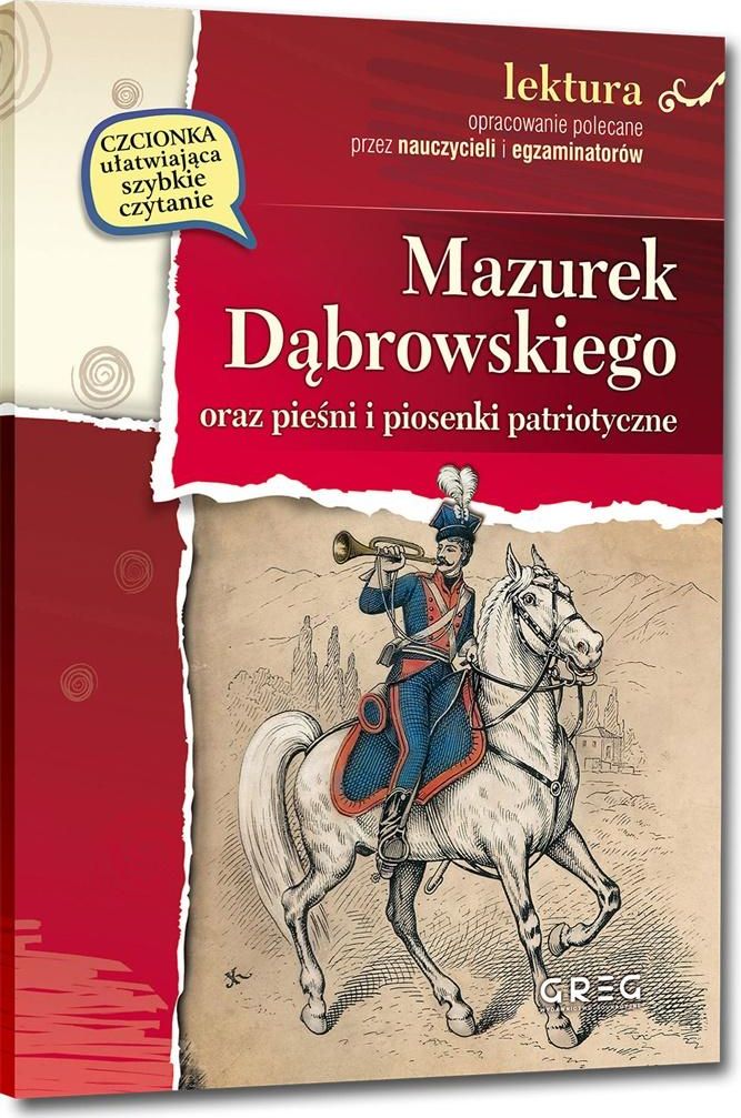 Mazurek Dąbrowskiego oraz pieśni i piosenki patriotyczne