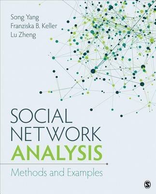Social Network Analysis: Methods and Examples