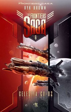The Frontiers Saga T.8 Celestia CV-02