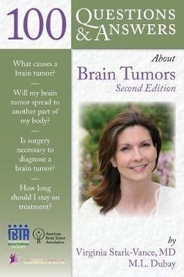 100 Questions & Answers About Brain Tumors