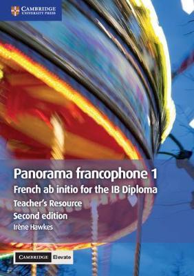 Panorama francophone 1 Teachers Resource with Cambridge Elevate