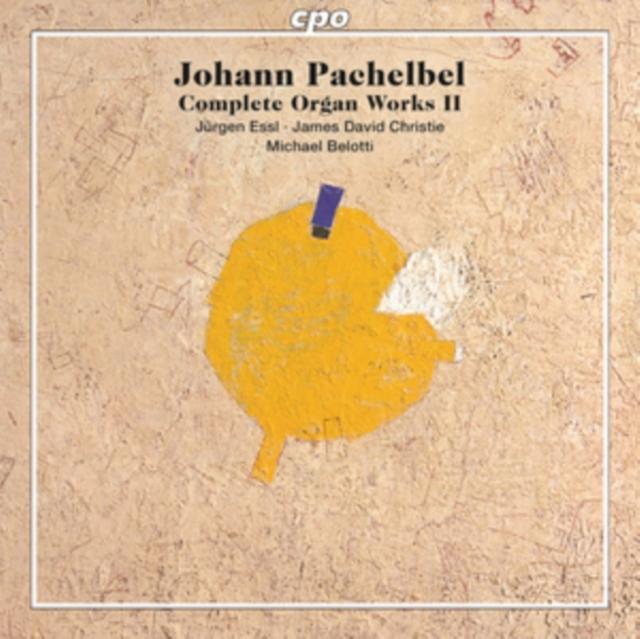 Johann Pachelbel: Complete Organ Works