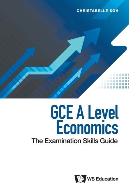 Gce A Level Economics: The Examination Skills Guide