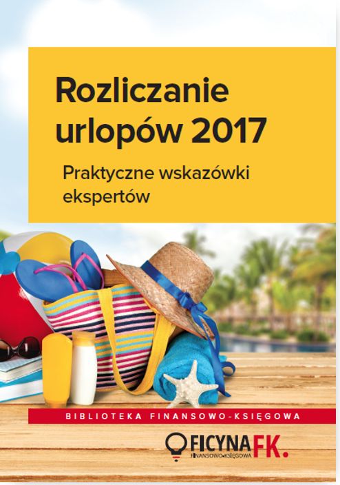 Rozliczenia urlopów 2017. Praktyczne wskazówki ekspertów