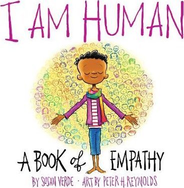 I Am Human: A Book of Empathy