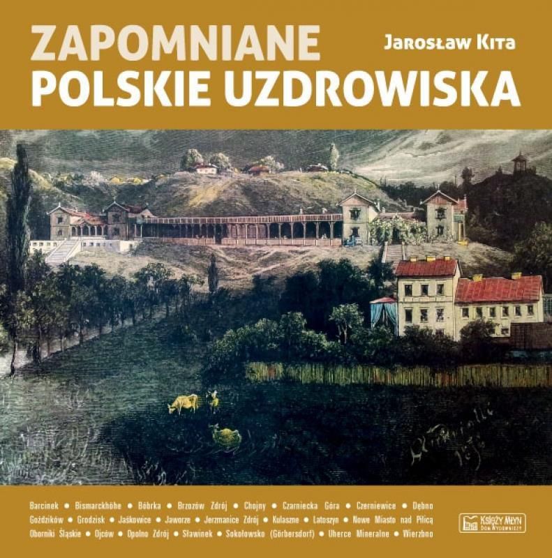 Zapomniane polskie uzdrowiska - 206710