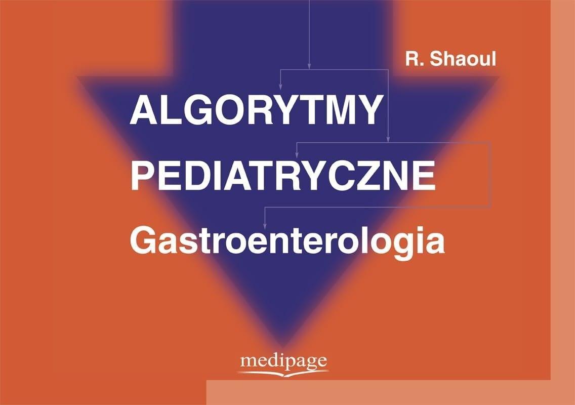 ALGORYTMY PEDIATRYCZNE GASTROENTEROLOGIA