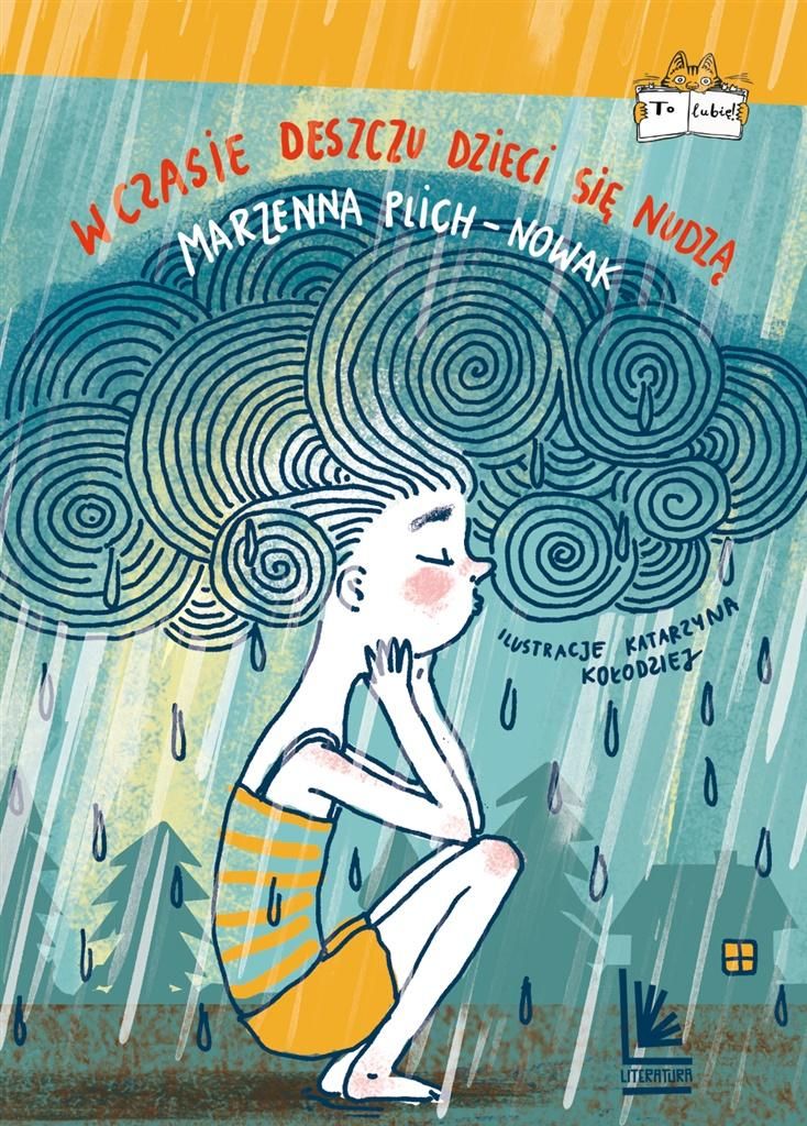 W CZASIE DESZCZU DZIECI SIĘ NUDZĄ