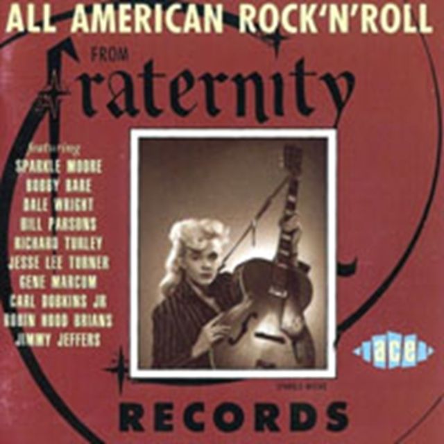 All American Rock 'N' Roll From Fraternity Records