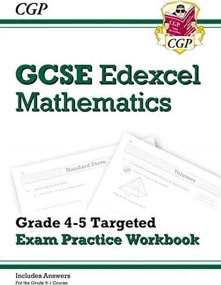GCSE Maths Edexcel Grade 4-5 Targeted Exam Practice Workbook (includes answers)