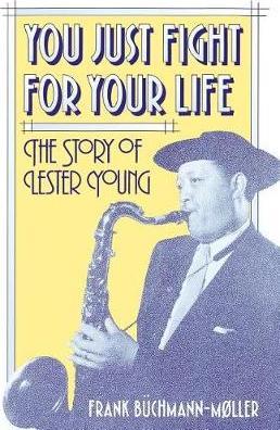 You Just Fight for Your Life