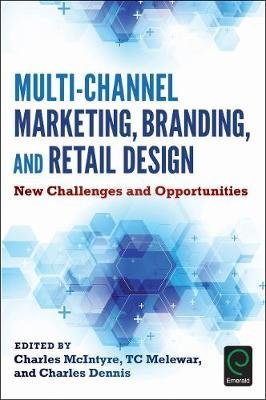 Multi-Channel Marketing, Branding and Retail Design