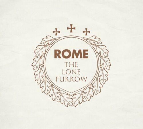 Rome The Lone Furrow CD