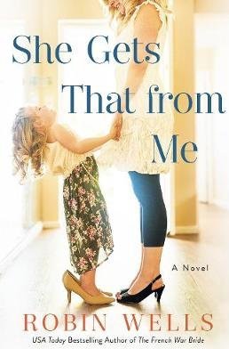 She Gets That From Me