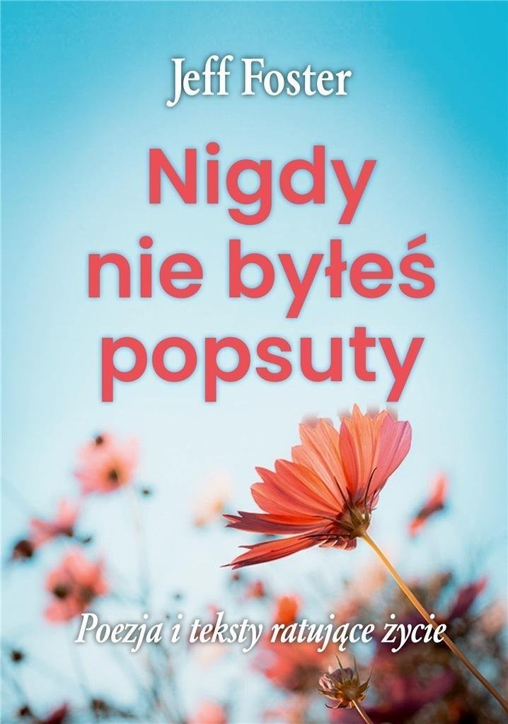 Biały Wiatr Nigdy nie byłeś popsuty