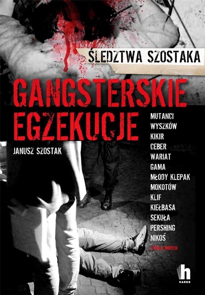 GANGSTERSKIE EGZEKUCJE