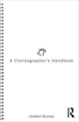 A Choreographers Handbook