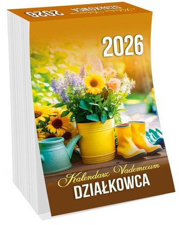 Kalendarz 2026 vademecum działkowca