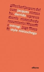 Ostrogi. Style Nietzschego