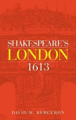 Shakespeares London 1613