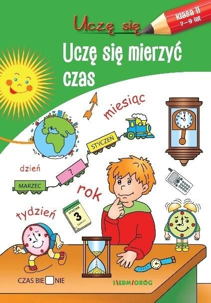 Siedmioróg Uczę się. Uczę się mierzyć czas