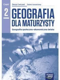 Geografia LO 2 Dla maturzysty ćw. ZR w.2018 NE