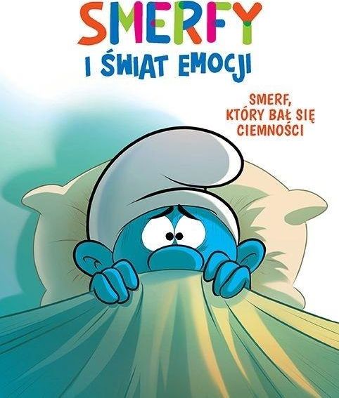 Smerfy i świat emocji T.1 Smerf, który bał się..