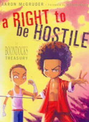 A Right To Be Hostile
