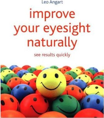 Improve Your Eyesight Naturally
