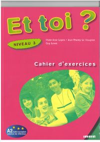 Et toi. 3 GIM Ćwiczenia. Język francuski