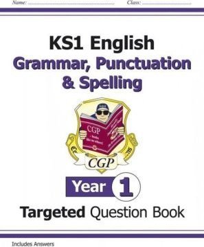 New KS1 English Year 1 Grammar, Punctuation & Spelling Targeted Question Book (with Answers)