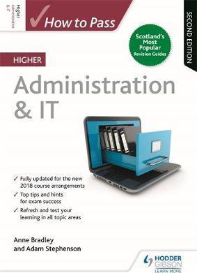 How to Pass Higher Administration & IT, Second Edition