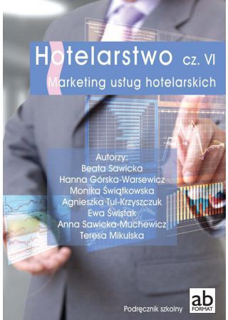Hotelarstwo cz. VI Marketing usług hot. FORMAT-AB