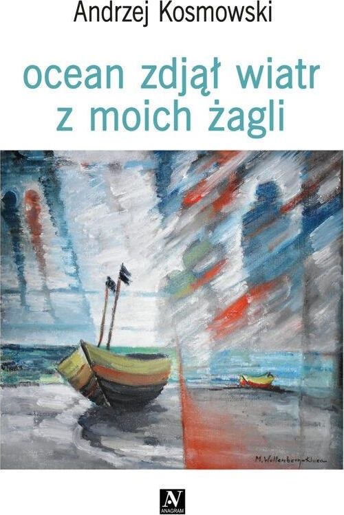 Anagram Ocean zdjął wiatr z moich żagli