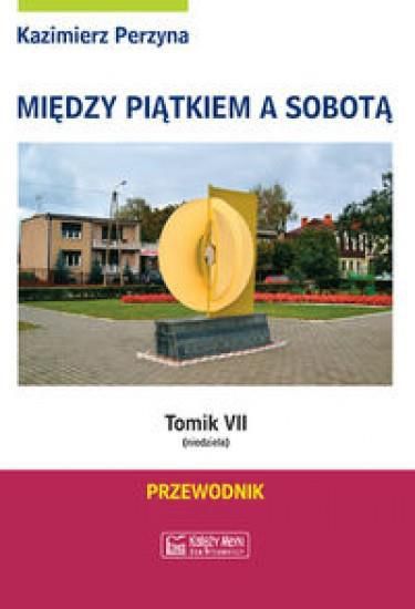 Między Piątkiem a Sobotą Tomik 7 Niedziela - 121491