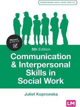 Communication and Interpersonal Skills in Social Work