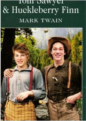 Tom Sawyer & Huckleberry Finn