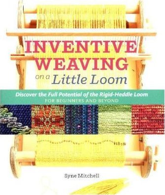 Inventive Weaving on a Little Loom