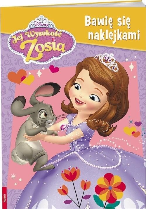 Ameet Jej Wysokość Zosia. Bawię się naklejkami