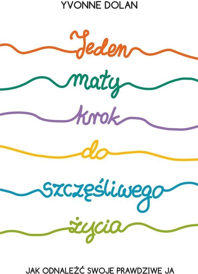 Jeden mały krok do szczęśliwego życia