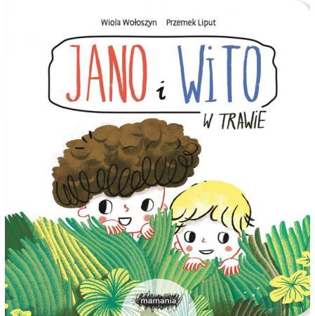 Jano i Wito. W trawie