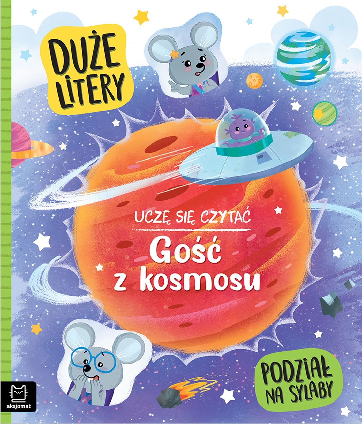 Aksjomat Uczę się czytać Gość z kosmosu Duże litery 38535