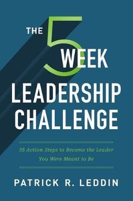 The Five-Week Leadership Challenge