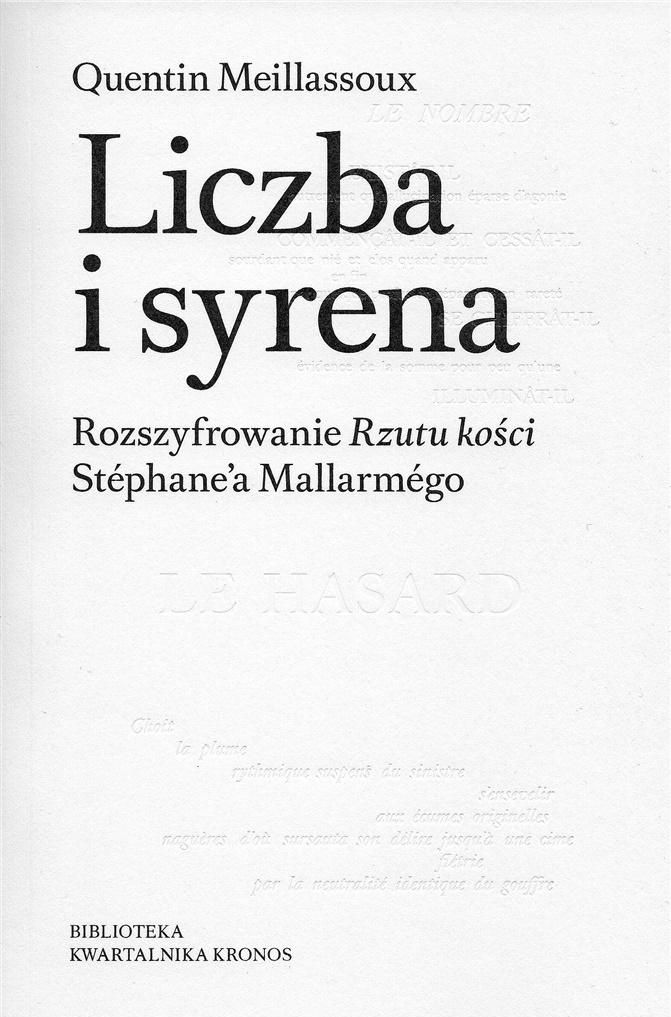 Liczba i syrena. Rozszyfrowanie Rzutu kości Stephane'a Mallarnego