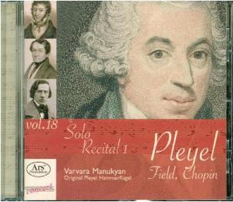 Pleyel/Field/Chopin: Solo Recital 1