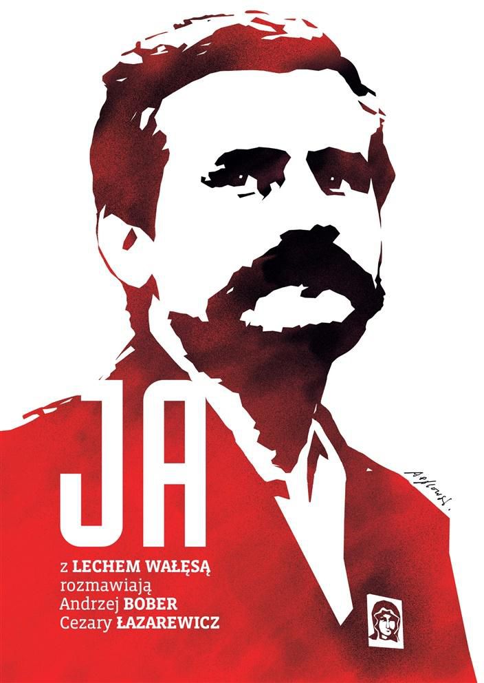 Ja Rozmowa z Lechem Wałęsą