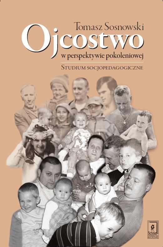 Ojcostwo w Perspektywie Pokoleniowej Studium Socjopedagogiczne