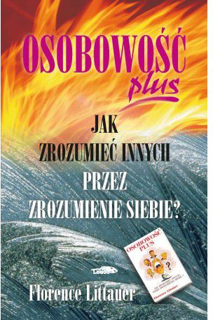 Osobowość plus - Jak zrozumieć innych przez ... Tw