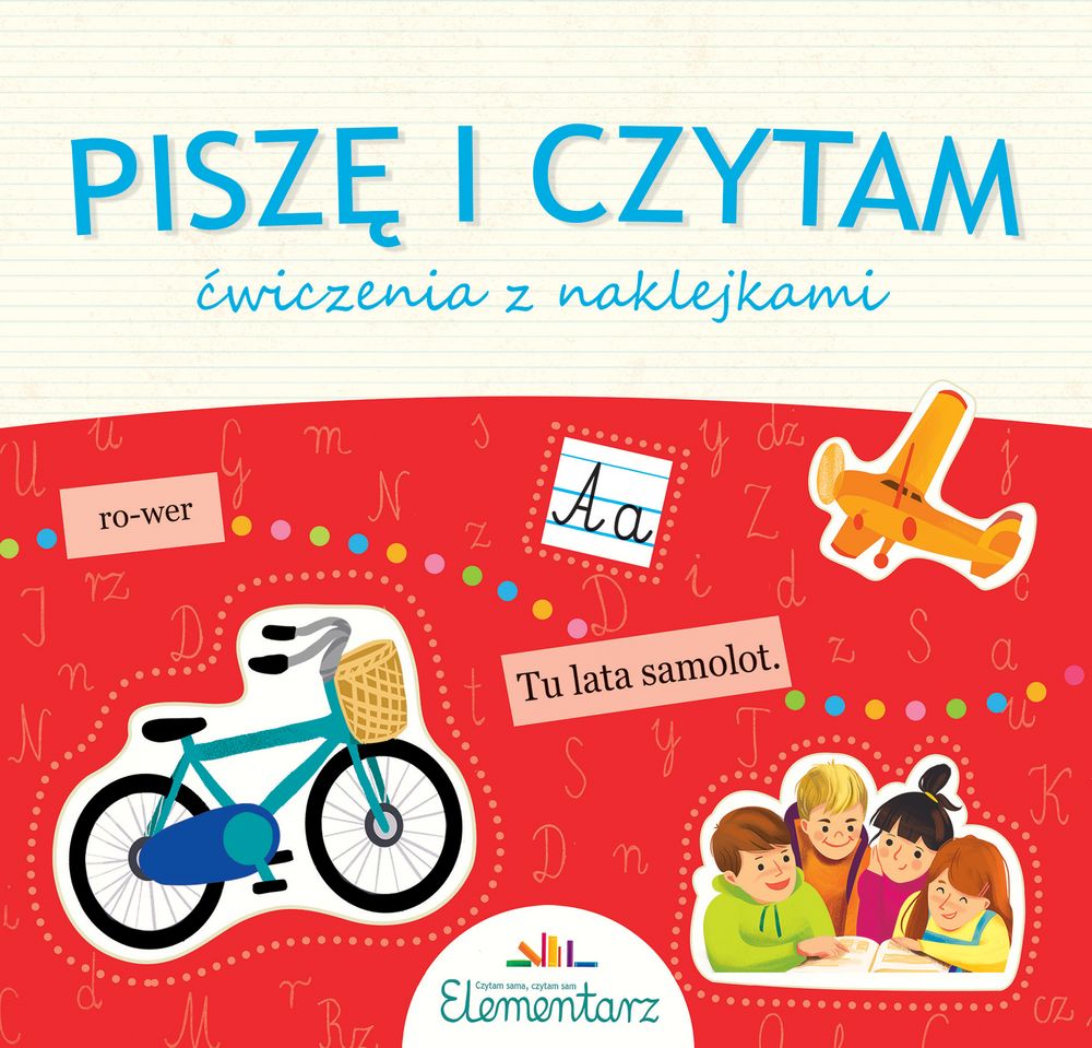 Piszę i czytam. Ćwiczenia z naklejkami