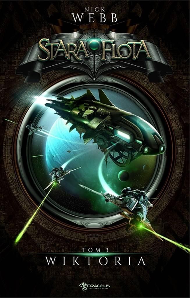 Stara Flota Tom 3. Wiktoria